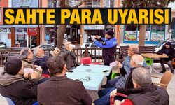 VATANDAŞLARA DOLANDIRICILIK VE SAHTE PARA UYARISI