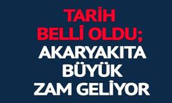 TARİH BELLİ OLDU; MOTORİNE BÜYÜK ZAM GELİYOR