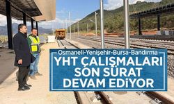 "OSMANELİ-BURSA-BANDIRMA HIZLI TREN HATTI PROJESİ" ÇALIŞMALARI YERİNDE İNCELENDİ