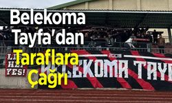 BELEKOMA TAYFA'DAN MAÇA DAVET