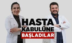 OP. DR. MERVE AKIN BENİ VE OP. DR. FARUK KEMAL BENİ HASTA KABULÜNE BAŞLADI