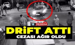 DRİFT YAPAN SÜRÜCÜYE 140 BİN TL CEZA