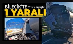 BİLECİK'TE 2 TIR ÇARPIŞTI, 1 YARALI