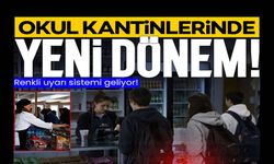 OKUL KANTİNLERİNDE YENİ DÖNEM