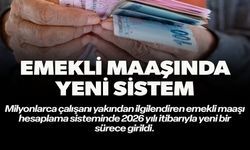 EMEKLİ MAAŞINDA YENİ SİSTEM