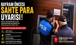 BAYRAM ÖNCESİ SAHTE PARA UYARISI