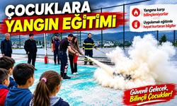 ÇOCUKLARA YANGIN EĞİTİMİ