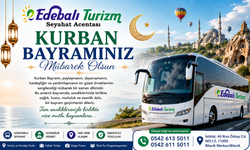 EDEBALİ TURİZM'DEN KURBAN BAYRAMI MESAJI