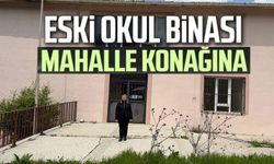 KULLANILMAYAN ESKİ OKUL BİNASI MAHALLE KONAĞI OLUYOR
