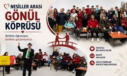 NESİLLER ARASI GÖNÜL KÖPRÜSÜ