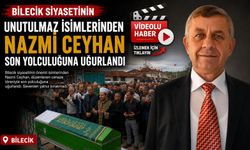 BİLECİK SİYASETİNİN UNUTULMAZ İSİMLERİNDEN NAZMİ CEYHAN SON YOLCULUĞUNA UĞURLANDI