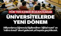 ÜNİVERSİTELERDE YENİ DÖNEM