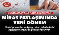 MİRAS PAYLAŞIMINDA YENİ DÖNEM