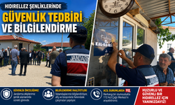 HIDIRELLEZ ŞENLİKLERİNDE GÜVENLİK TEDBİRİ VE BİLGİLENDİRME