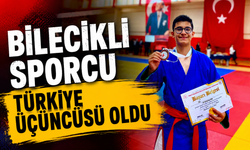 BİLECİKLİ SPORCU TÜRKİYE ÜÇÜNCÜSÜ OLDU