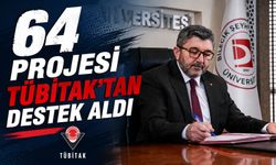 BŞEÜ'NİN 64 PROJESİ TÜBİTAK'TAN DESTEK ALDI