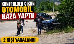KONTROLDEN ÇIKAN OTOMOBİL KAZA YAPTI, 2 KİŞİ YARALANDI