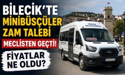 BİLECİK'TE MİNİBÜSÇÜLERİN ZAM TALEBİ MECLİSTEN GEÇTİ