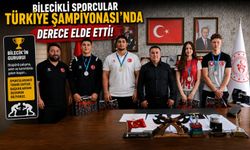 BİLECİKLİ SPORCULAR TÜRKİYE ŞAMPİYONASI'NDA DERECELER ELDE ETTİ