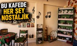 BU KAFEDE HER ŞEY NOSTALJİK
