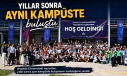 ANADOLU ÜNİVERSİTESİ MEZUNLARI YILLAR SONRA AYNI KAMPÜSTE BULUŞTU
