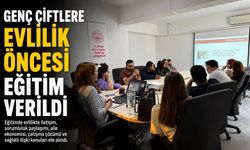 GENÇ ÇİFTLERE ‘EVLİLİK ÖNCESİ EĞİTİM' VERİLDİ