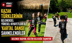 KAZAK TÜRKLERİNİN GELENEKSEL YÖRESEL KIYAFETLERİ İLE ÜNLÜ 'KARTAL DANSI'NI SAHNELEDİLER
