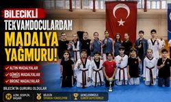 BİLECİKLİ TEKVANDOCULARDAN MADALYA YAĞMURU