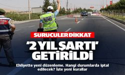 SÜRÜCÜLER DİKKAT 2 YIL ŞARTI GETİRİLDİ