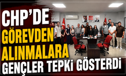CHP'DE GÖREVDEN ALINMALARA GENÇLER TEPKİ GÖSTERDİ