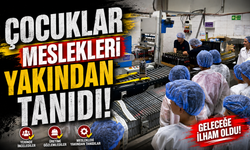 KORUMA ALTINDAKİ ÇOCUKLAR ÜRETİMİ YERİNDE GÖRDÜ, MESLEKLERİ YAKINDAN TANIDI