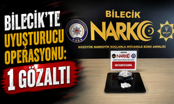 BİLECİK'TE UYUŞTURUCU OPERASYONU: 1 GÖZALTI