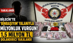 ‘BİNBAŞIYIM' YALANIYLA MİLYONLUK VURGUN YAPAN DOLANDIRICI YAKALANDI