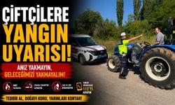 JANDARMADAN ÇİFTÇİLERE TRAFİK VE YANGIN UYARISI