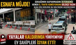 ESNAF SOKAĞIN KAPATILMASINI TALEP ETTİ