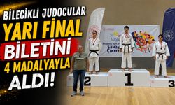 BİLECİKLİ JUDOCULAR YARI FİNAL BİLETİNİ 4 MADALYAYLA ALDI