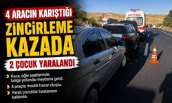 4 ARACIN KARIŞTIĞI ZİNCİRLEME KAZADA 2 ÇOCUK YARALANDI