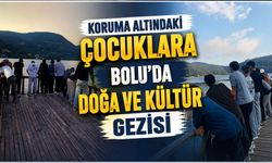 KORUMA ALTINDAKİ ÇOCUKLARA BOLU'DA DOĞA VE KÜLTÜR GEZİSİ