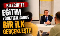 BİLECİK'TE EĞİTİM YÖNETİCİLİĞİNDE BİR İLK