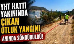 YHT HATTI YAKININDA ÇIKAN OTLUK YANGINI ANINDA SÖNDÜRÜLDÜ