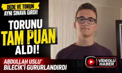 DESTEK OLMAK İÇİN BİRLİKTE SINAVA GİRDİĞİ TORUNU TAM PUAN ALDI