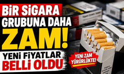 BİR SİGARA GRUBUNA DAHA ZAM