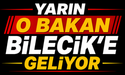 BİLECİK, TİCARET BAKANI ÖMER BOLAT’I AĞIRLAYACAK