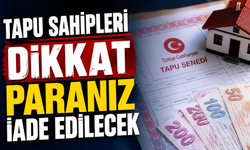 PARANIZ İADE EDİLECEK