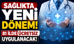 SAĞLIKTA YENİ DÖNEM