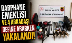 DARPHANE EMEKLİSİ VE 4 ARKADAŞI DEFİNE ARARKEN YAKALANDI