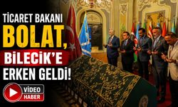TİCARET BAKANI BOLAT, ERTUĞRUL GAZİ TÜRBESİ'Nİ ZİYARET ETTİ