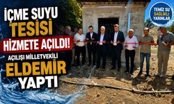 İÇME SUYU TESİSİ HİZMETE AÇILDI