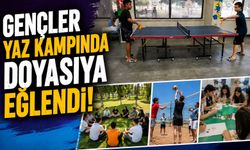 GENÇLER YAZ KAMPINDA DOYASIYA EĞLENDİ