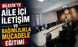 AİLE İÇİ İLETİŞİM VE BAĞIMLILIKLA MÜCADELE EĞİTİMİ